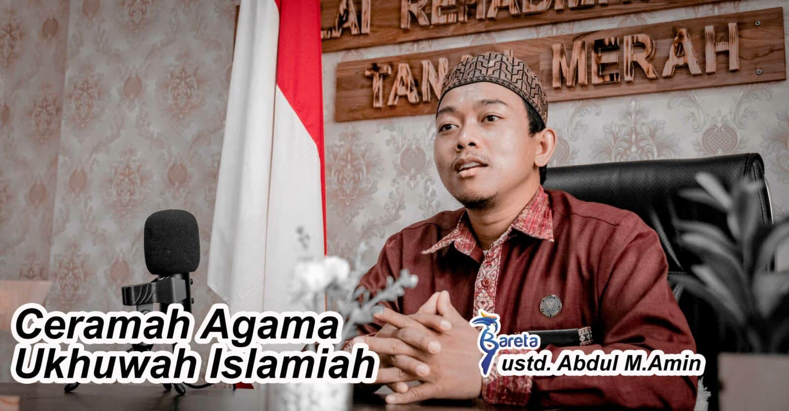 Ukhuwah Islamiah - Tausiyah BINTAL Ukhuwah Islamiah – Tausiyah BINTAL